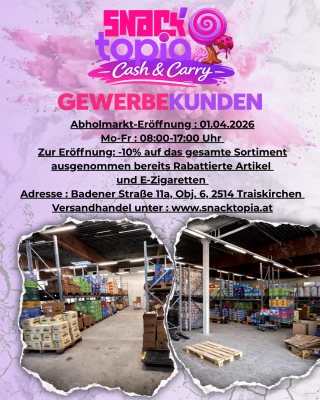 Eröffnung Snacktopia Cash&Carry